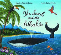 The Snail and the Whale - Julia Donaldson, Axel Scheffler (Paperback)