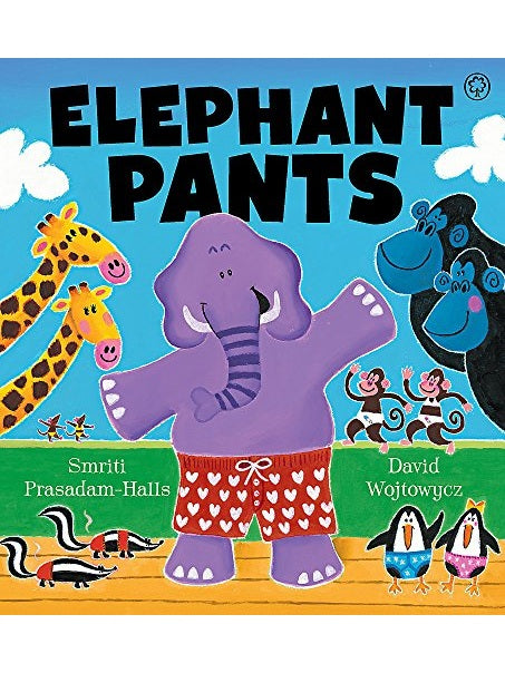 Elephant Pants - Smriti Prasadam-Halls & David Wojtowycz (Paperback)