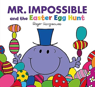 Mr. Impossible and the Easter Egg Hunt - Roger Hargreaves (Paperback)