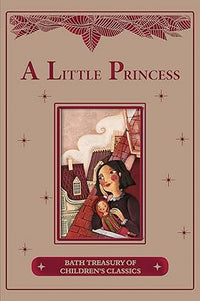 A Little Princess - Bath Treasury of Children's Classics (Hardcover)