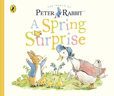 Peter Rabbit Tales - A Spring Surprise (Hardcover)