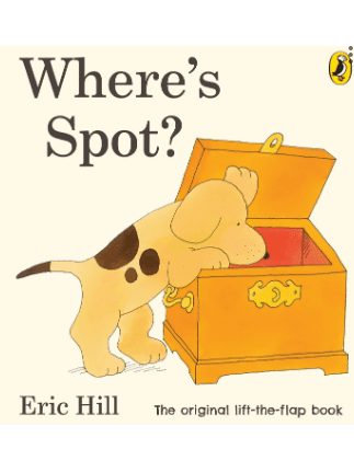 Where's Spot? - Eric Hill (Spot Original Lift the Flap) - Hardcover