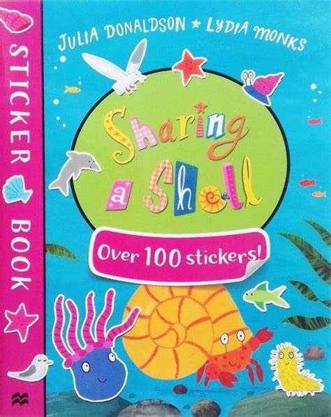 Sharing A Shell Sticker Book - Julia Donaldson and Lydia Monks (Paperback)