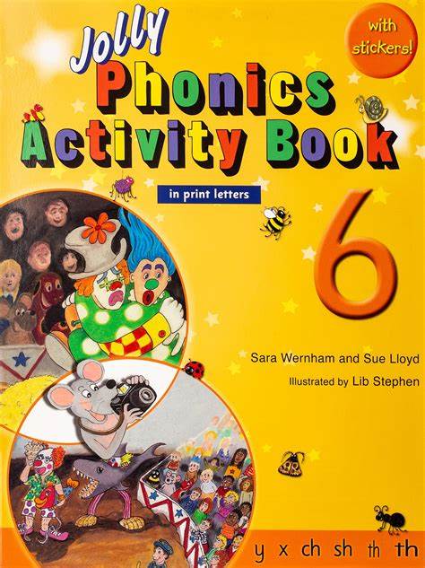 Jolly Phonics Activity Book 6 with stickers! - Sara Wernham and Sue Lloyd (Paperback)