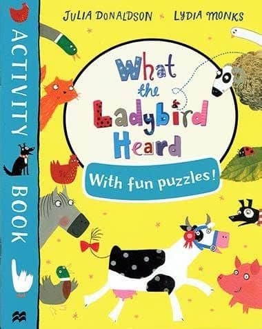 What a Ladybird Heard Activity Book - Julia Donaldson and Lydia Monks (Paperback)