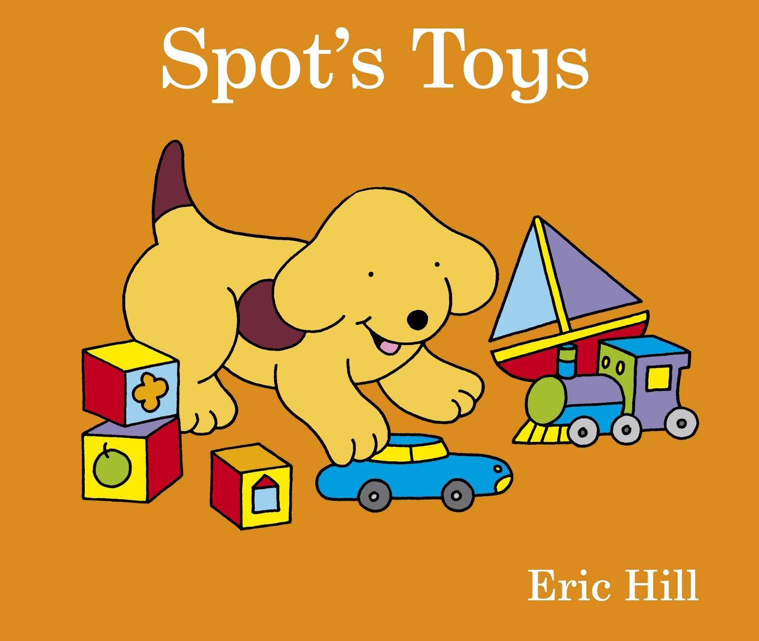 Spot's Toys - Eric Hill (Hardcover)