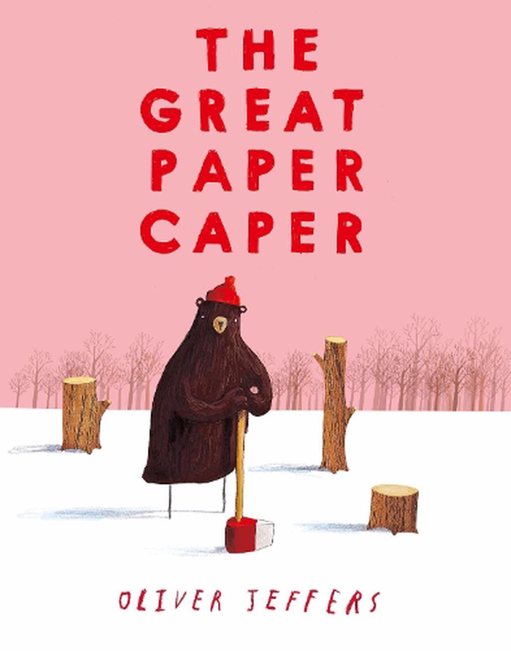 The Great Paper Caper - Oliver Jeffers (Paperback)